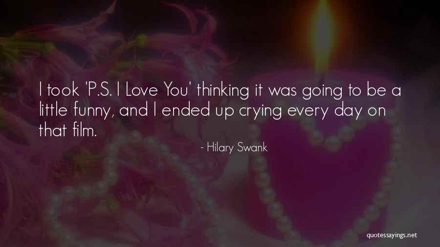 Funny Be You Quotes By Hilary Swank Funny Be You Quotes By Hilary Swank