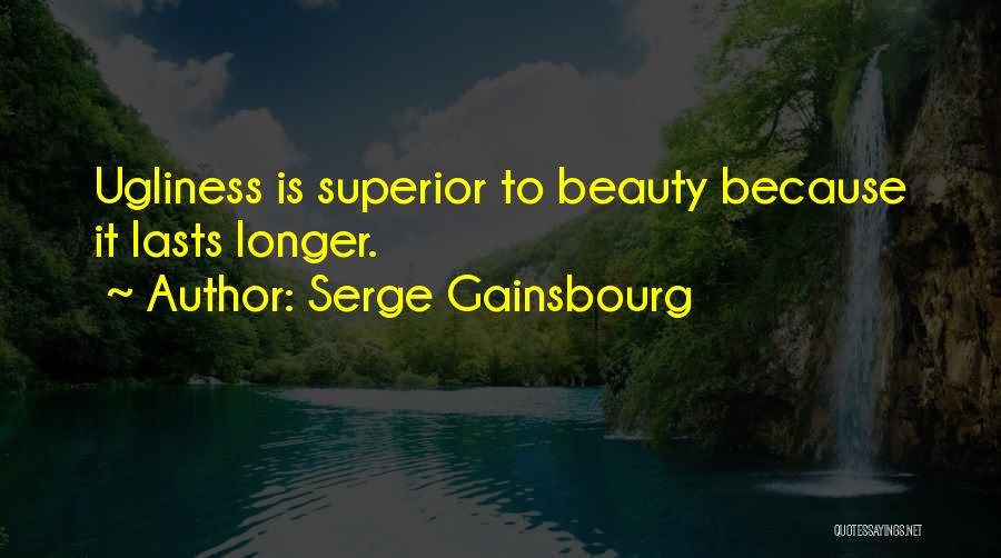 Funny Beauty Quotes By Serge Gainsbourg