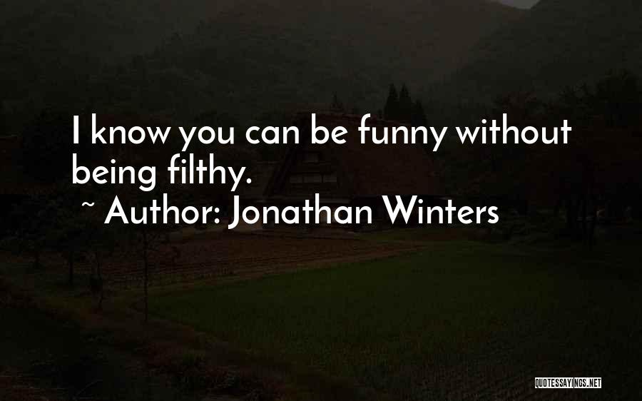 Funny Being You Quotes By Jonathan Winters