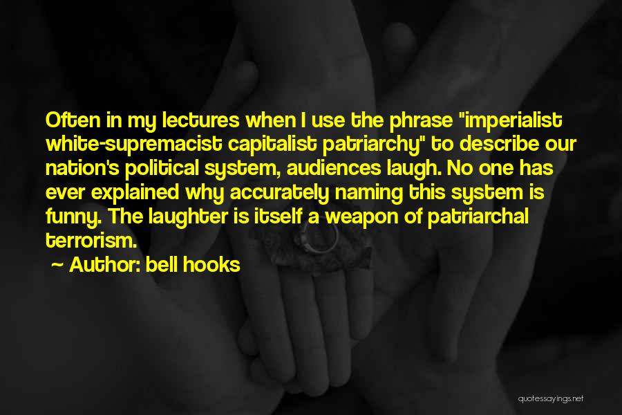 Funny Bell Quotes By Bell Hooks