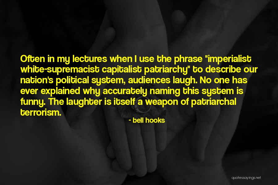 Funny Bell Quotes By Bell Hooks