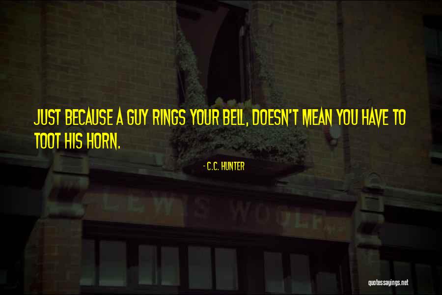 Funny Bell Quotes By C.C. Hunter