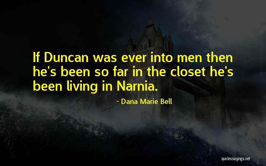 Funny Bell Quotes By Dana Marie Bell