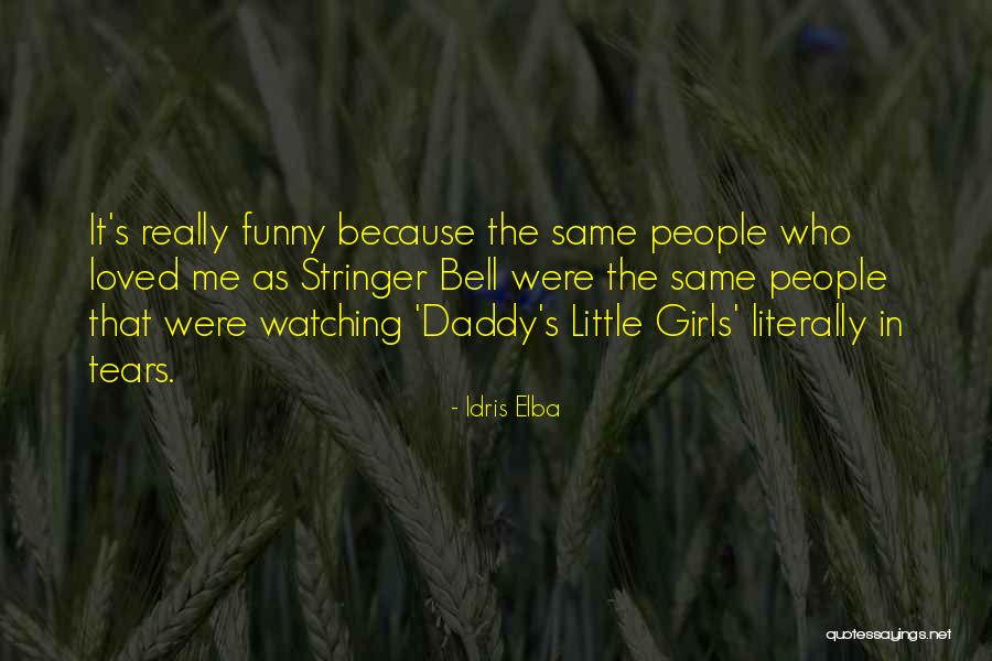 Funny Bell Quotes By Idris Elba Funny Bell Quotes By Idris Elba