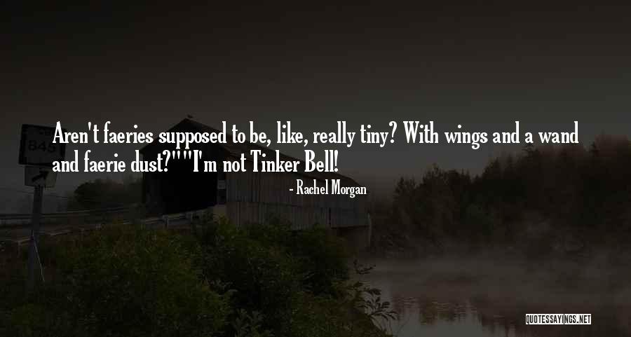 Funny Bell Quotes By Rachel Morgan