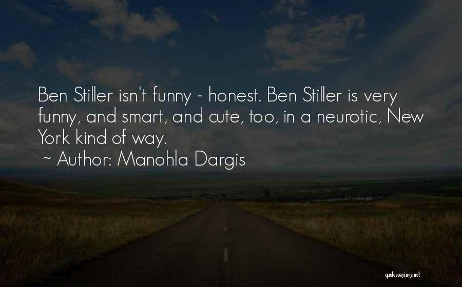 Funny Ben Stiller Quotes By Manohla Dargis