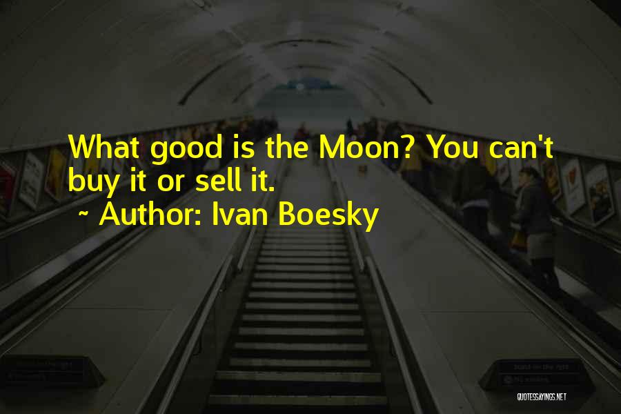 Funny Best Buy Quotes By Ivan Boesky