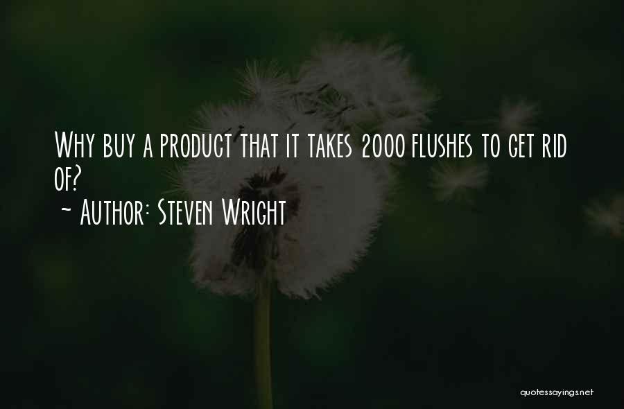 Funny Best Buy Quotes By Steven Wright