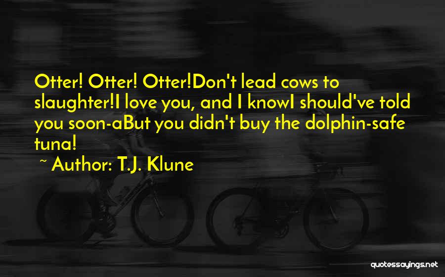 Funny Best Buy Quotes By T.J. Klune