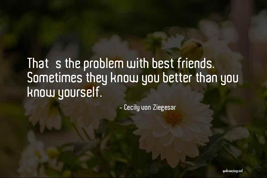 Funny Best Friends Quotes By Cecily Von Ziegesar