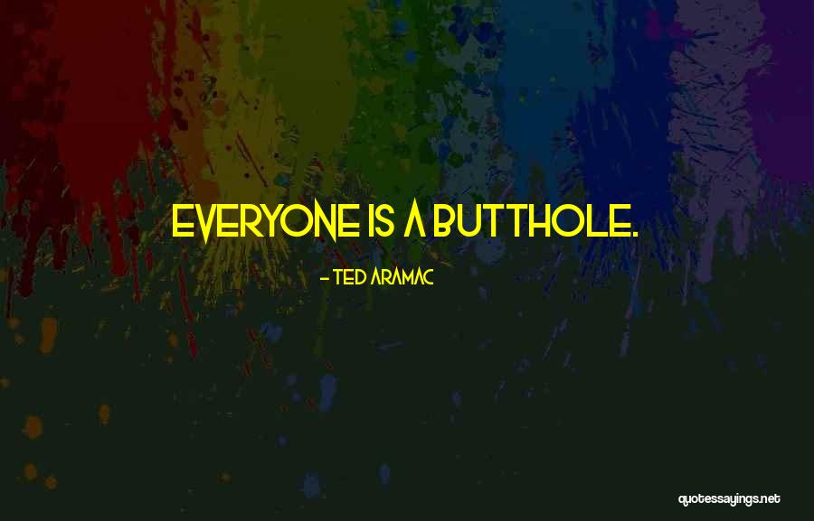 Funny Best Friendship Quotes By Ted Aramac Funny Best Friendship Quotes By Ted Aramac