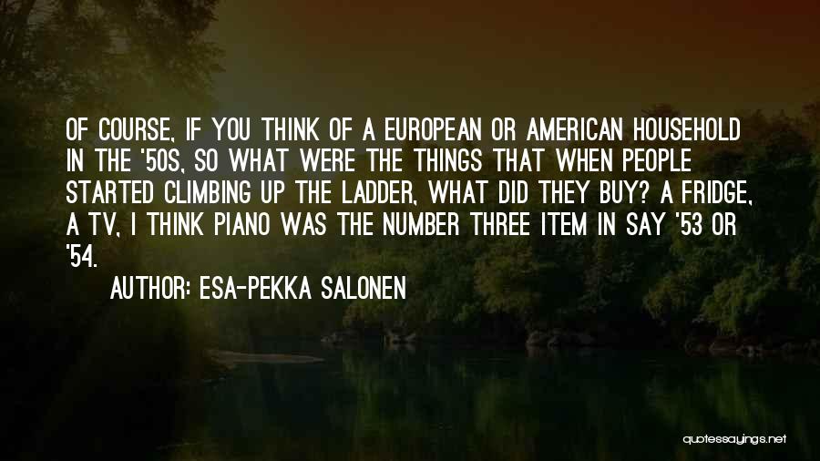 Funny Bible Thumper Quotes By Esa-Pekka Salonen