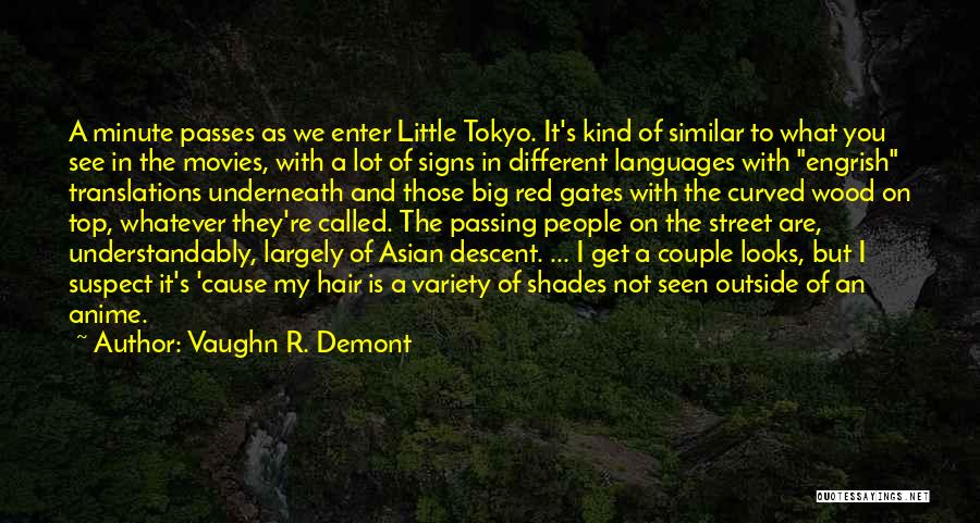 Funny Big Little Quotes By Vaughn R. Demont