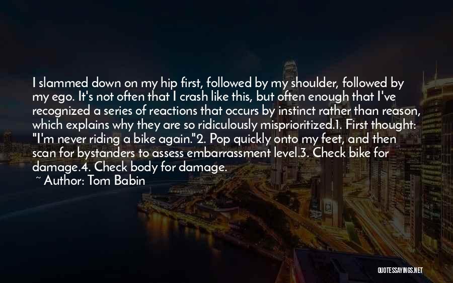 Funny Bike Quotes By Tom Babin