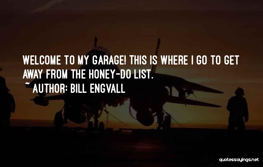 Funny Bill Engvall Quotes By Bill Engvall