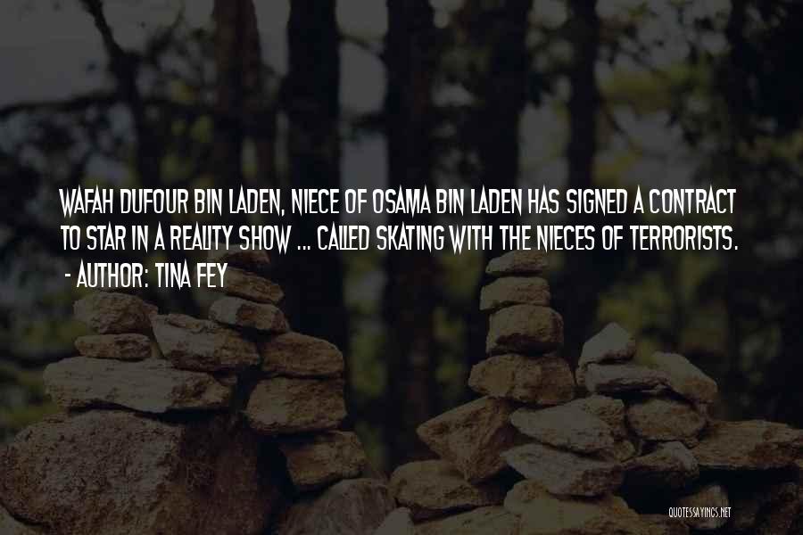 Funny Bin Laden Quotes By Tina Fey