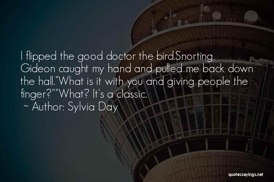 Funny Bird Quotes By Sylvia Day