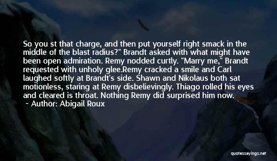 Funny Blast Quotes By Abigail Roux