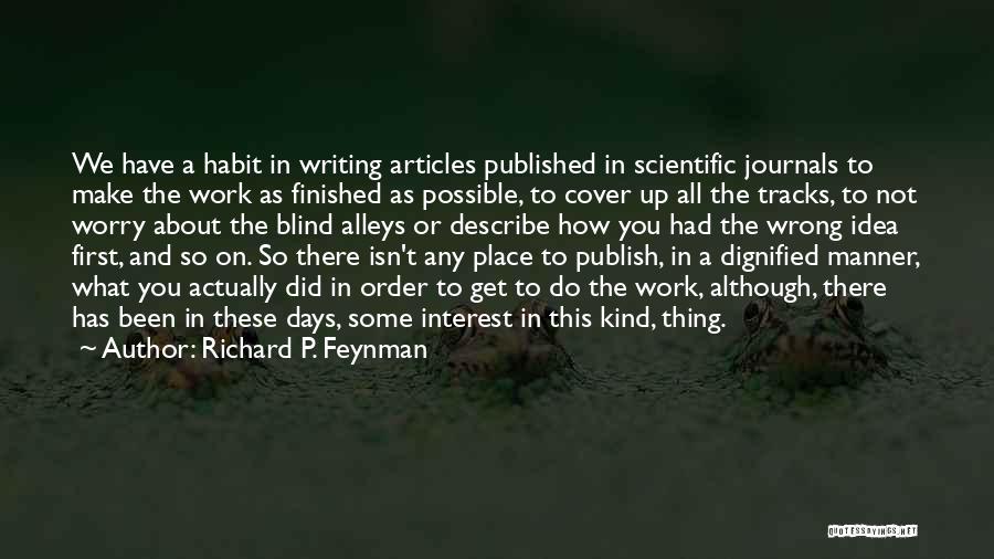Funny Blind Quotes By Richard P. Feynman