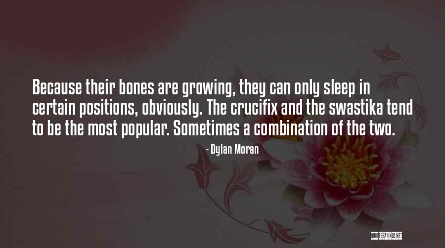 Funny Bones Quotes By Dylan Moran