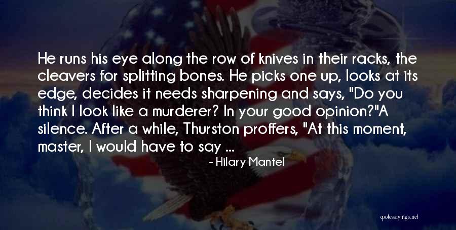 Funny Bones Quotes By Hilary Mantel