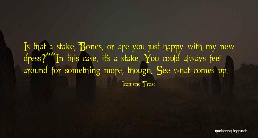 Funny Bones Quotes By Jeaniene Frost