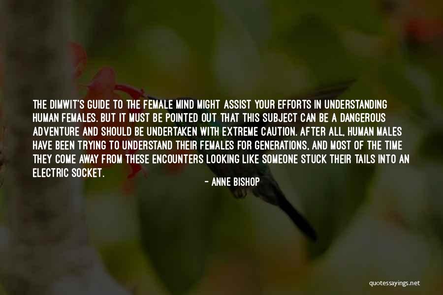 Funny Book Quotes By Anne Bishop