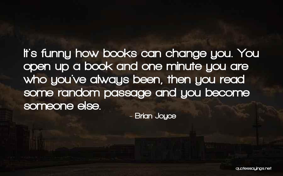 Funny Book Quotes By Brian Joyce