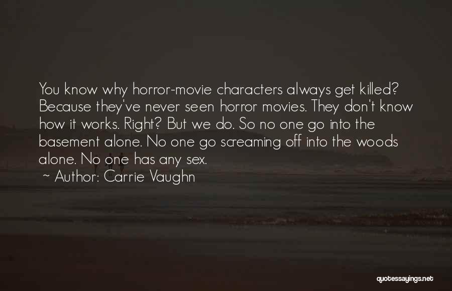 Funny Book Quotes By Carrie Vaughn