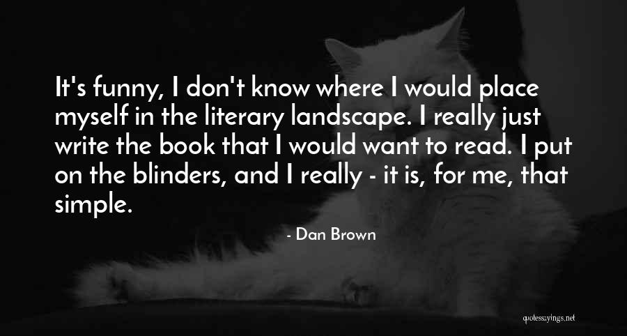 Funny Book Quotes By Dan Brown Funny Book Quotes By Dan Brown
