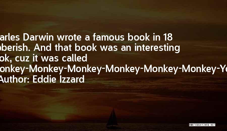 Funny Book Quotes By Eddie Izzard