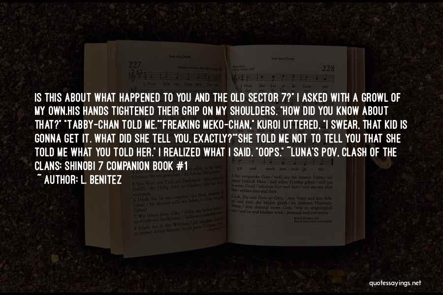 Funny Book Quotes By L. Benitez