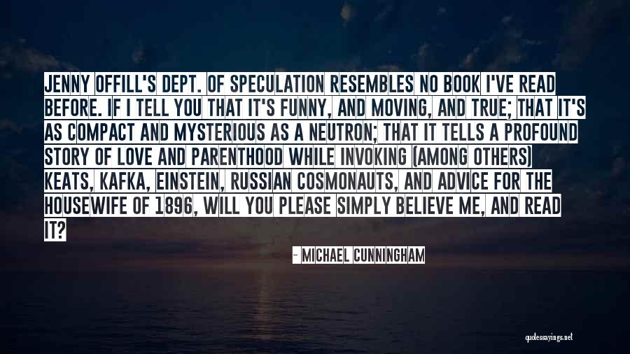 Funny Book Quotes By Michael Cunningham