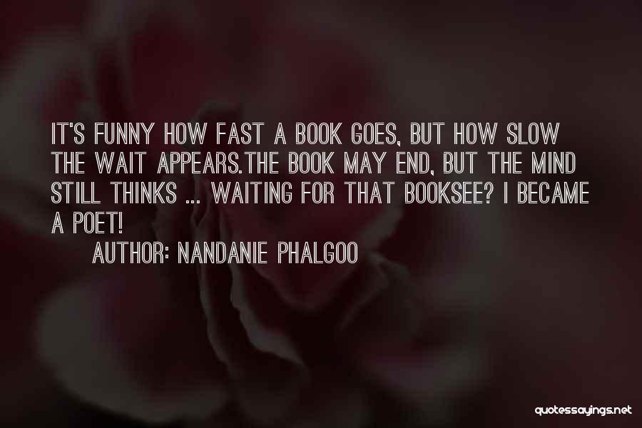 Funny Book Quotes By Nandanie Phalgoo