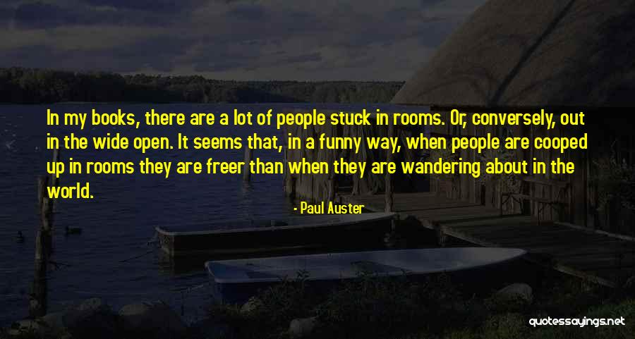 Funny Book Quotes By Paul Auster