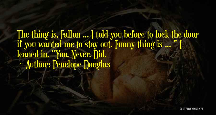Funny Book Quotes By Penelope Douglas
