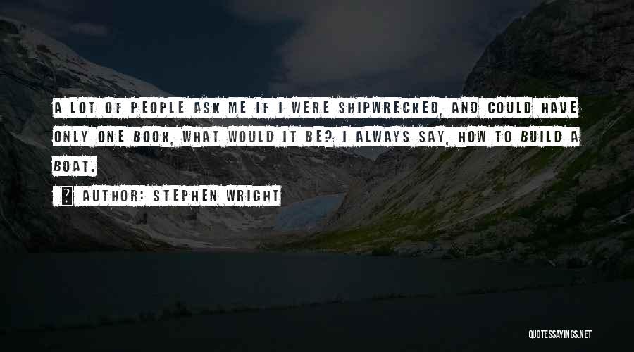 Funny Book Quotes By Stephen Wright