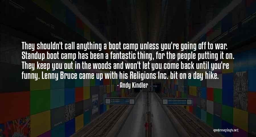 Funny Boot Camp Quotes By Andy Kindler