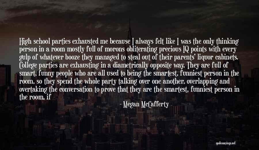 Funny Booze Quotes By Megan McCafferty Funny Booze Quotes By Megan McCafferty