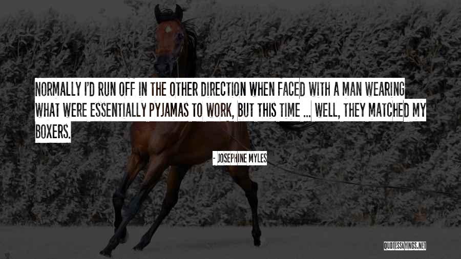 Funny Boxers Quotes By Josephine Myles