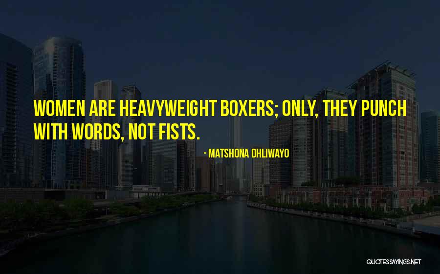 Funny Boxers Quotes By Matshona Dhliwayo