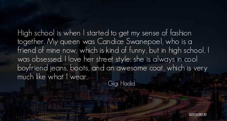 Funny Boyfriend Quotes By Gigi Hadid Funny Boyfriend Quotes By Gigi Hadid