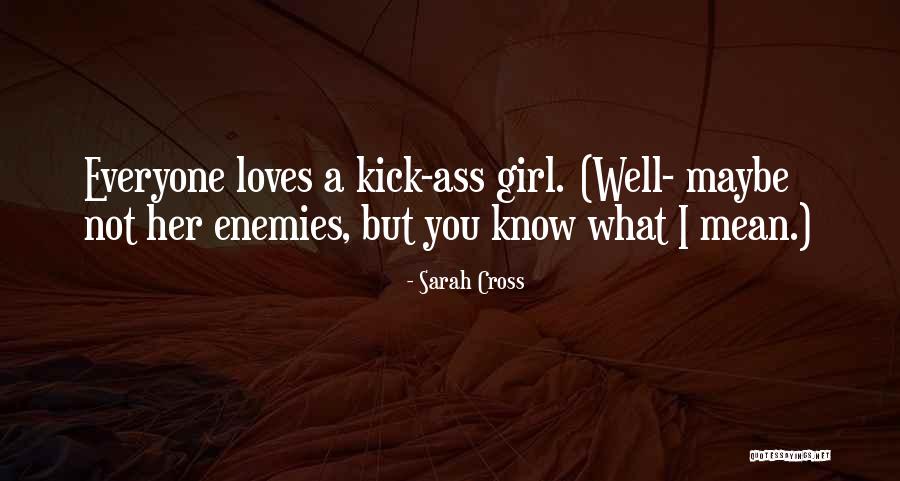 Funny Bravery Quotes By Sarah Cross Funny Bravery Quotes By Sarah Cross
