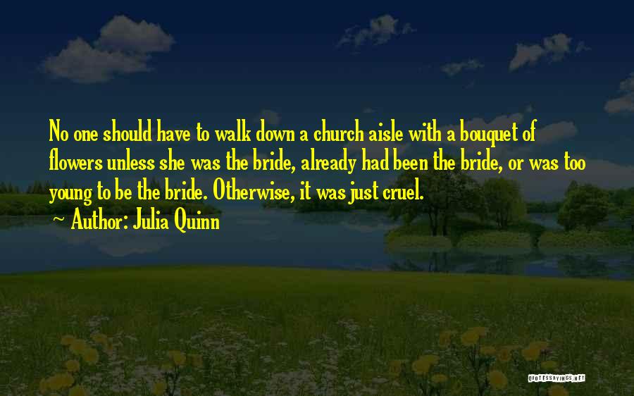 Funny Bride Quotes By Julia Quinn