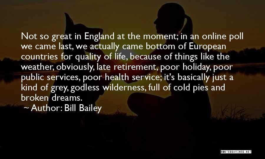 Funny Broken Quotes By Bill Bailey