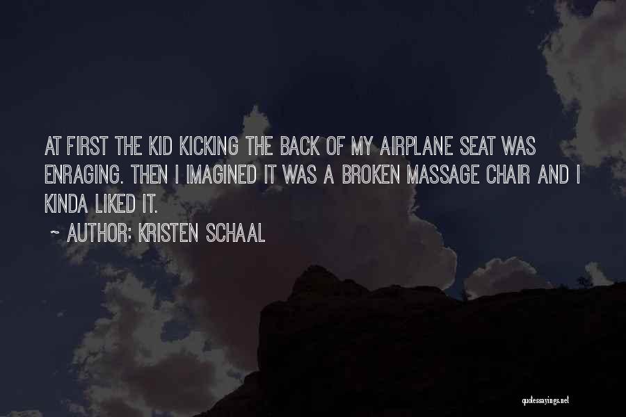 Funny Broken Quotes By Kristen Schaal