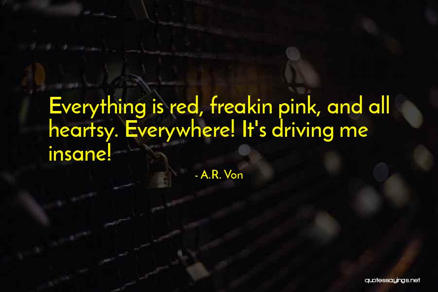 Funny Bus Driver Quotes By A.R. Von Funny Bus Driver Quotes By A.R. Von