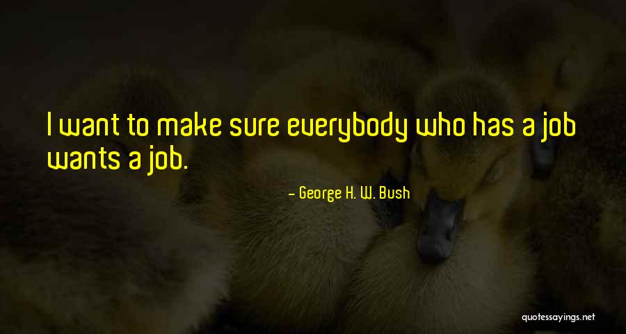 Funny Bush Quotes By George H. W. Bush Funny Bush Quotes By George H. W. Bush