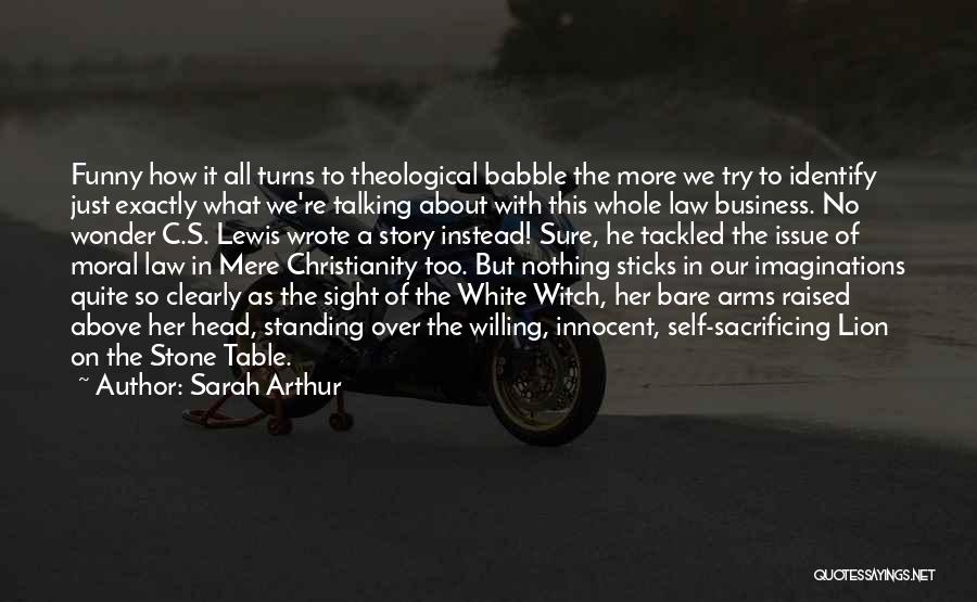 Funny Business Quotes By Sarah Arthur