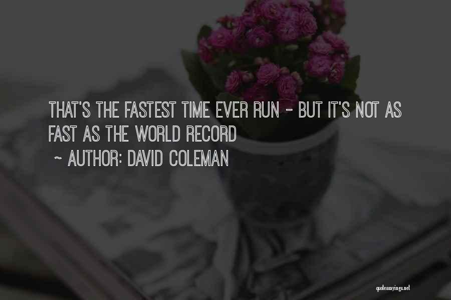 Funny But Inspirational Quotes By David Coleman